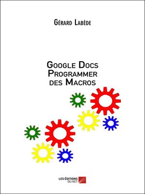 cover image of Google Docs Programmer des Macros